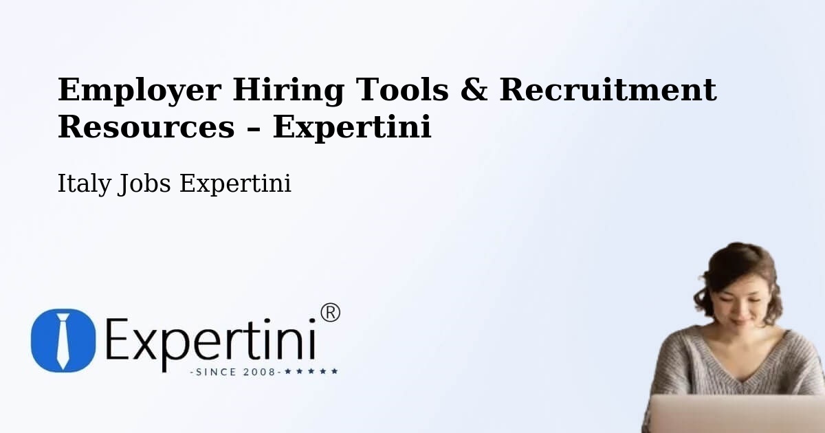 Employer Hiring Tools & Recruitment Resources – Montelepre - Montelepre, Italy Jobs Expertini