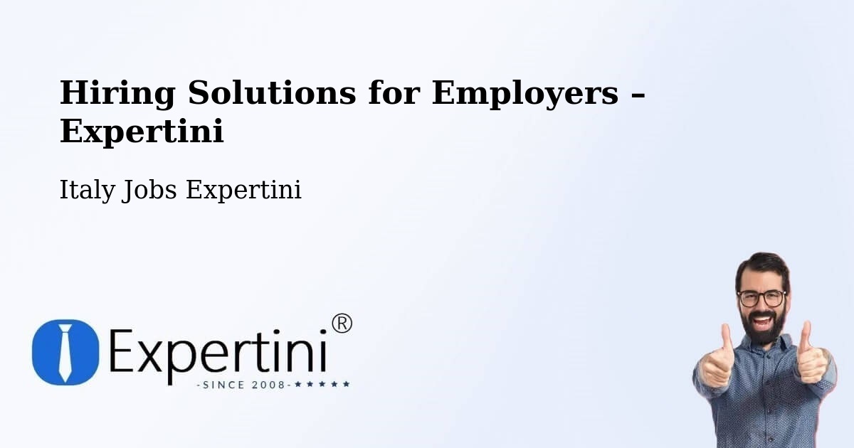 Hiring Solutions for Employers in Montelepre - Montelepre, Italy Jobs Expertini